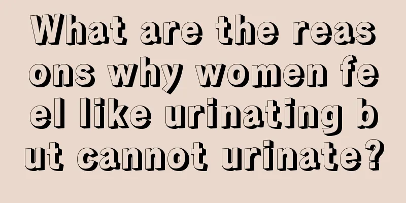 What are the reasons why women feel like urinating but cannot urinate?