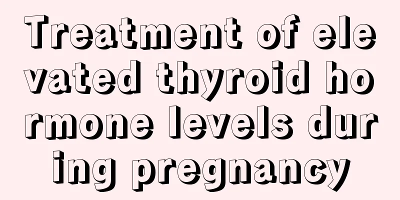 Treatment of elevated thyroid hormone levels during pregnancy