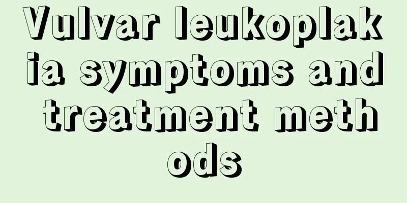 Vulvar leukoplakia symptoms and treatment methods