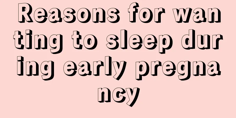 Reasons for wanting to sleep during early pregnancy