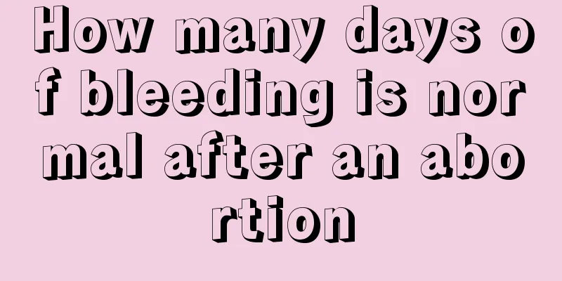 How many days of bleeding is normal after an abortion