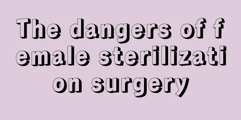 The dangers of female sterilization surgery