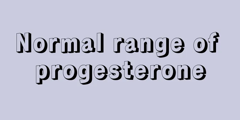 Normal range of progesterone