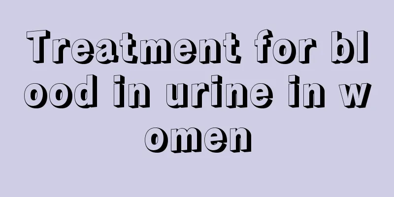 Treatment for blood in urine in women