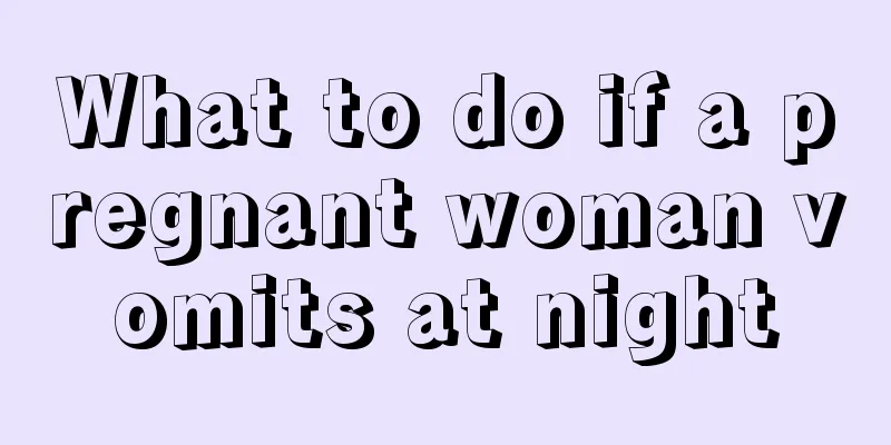 What to do if a pregnant woman vomits at night