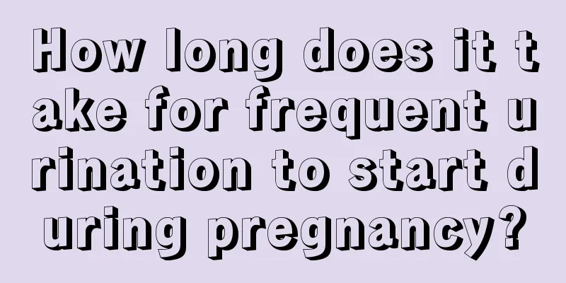 How long does it take for frequent urination to start during pregnancy?