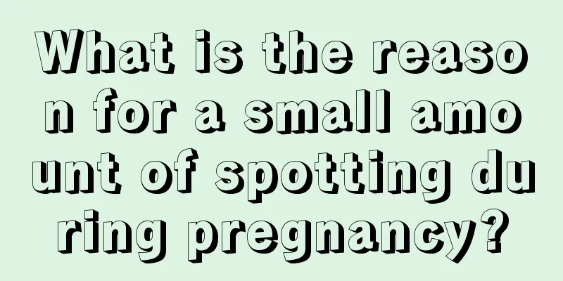 What is the reason for a small amount of spotting during pregnancy?