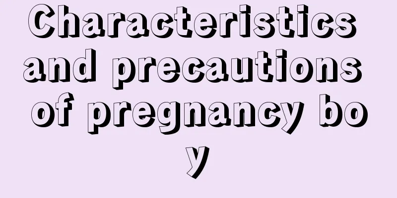 Characteristics and precautions of pregnancy boy