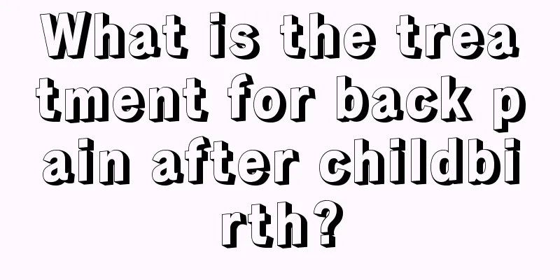 What is the treatment for back pain after childbirth?