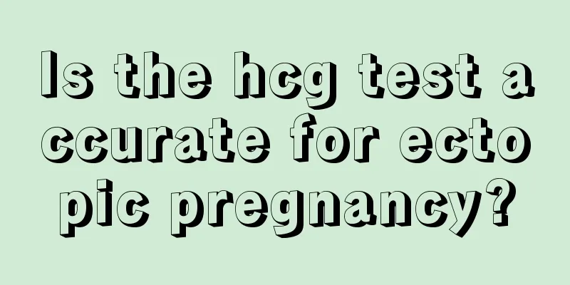 Is the hcg test accurate for ectopic pregnancy?