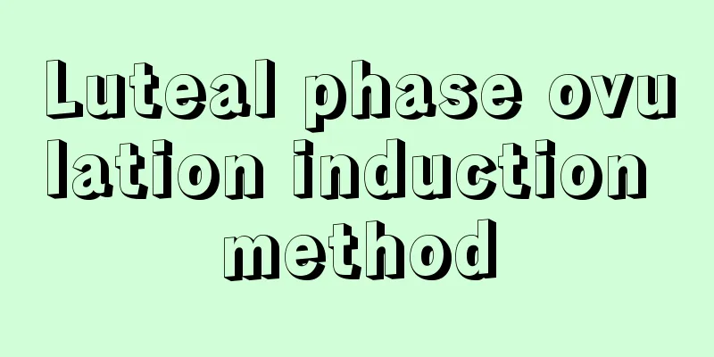 Luteal phase ovulation induction method