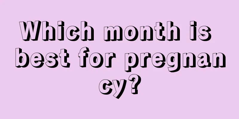 Which month is best for pregnancy?