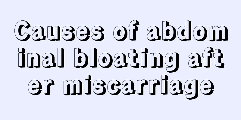 Causes of abdominal bloating after miscarriage