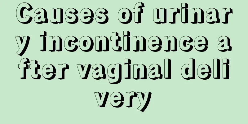 Causes of urinary incontinence after vaginal delivery