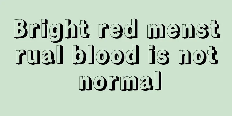 Bright red menstrual blood is not normal