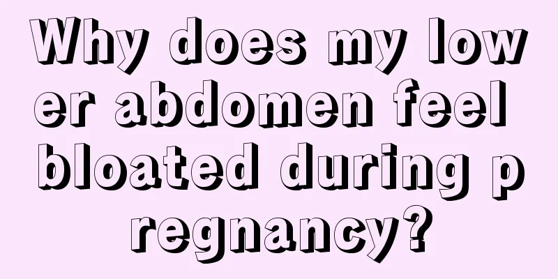 Why does my lower abdomen feel bloated during pregnancy?