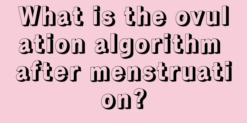 What is the ovulation algorithm after menstruation?