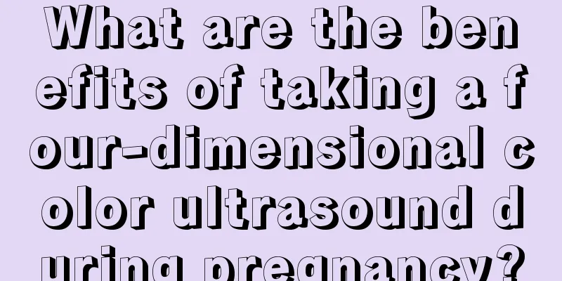 What are the benefits of taking a four-dimensional color ultrasound during pregnancy?