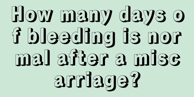 How many days of bleeding is normal after a miscarriage?