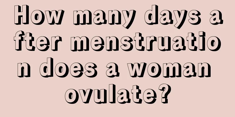 How many days after menstruation does a woman ovulate?