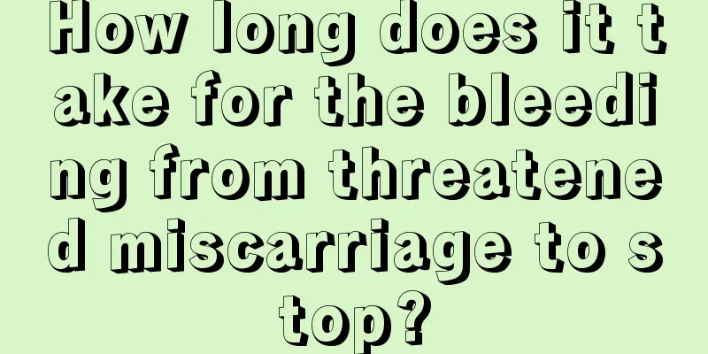 How long does it take for the bleeding from threatened miscarriage to stop?