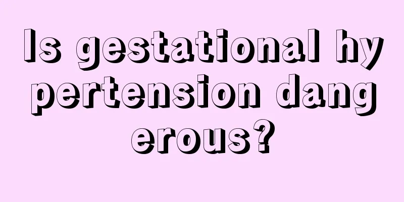 Is gestational hypertension dangerous?