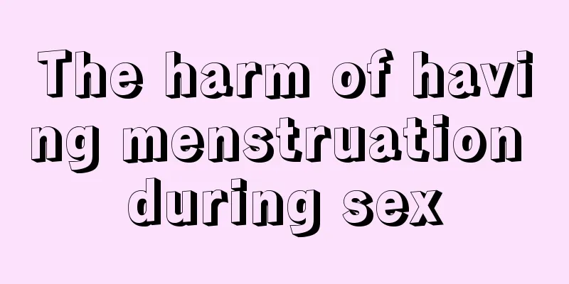 The harm of having menstruation during sex