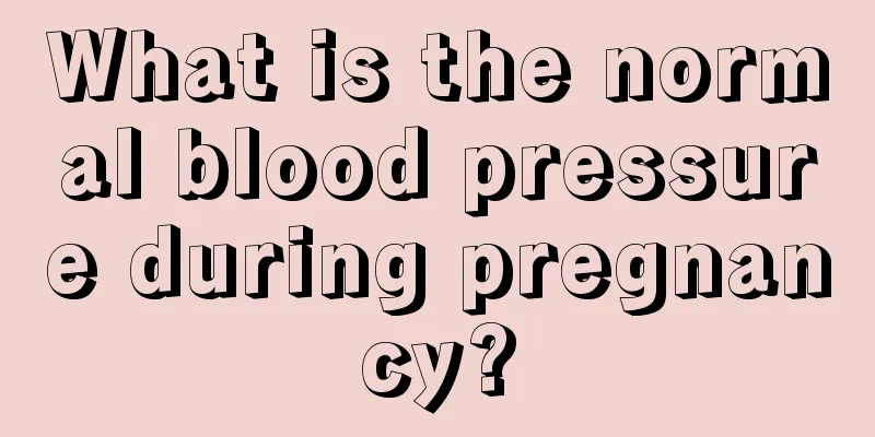 What is the normal blood pressure during pregnancy?