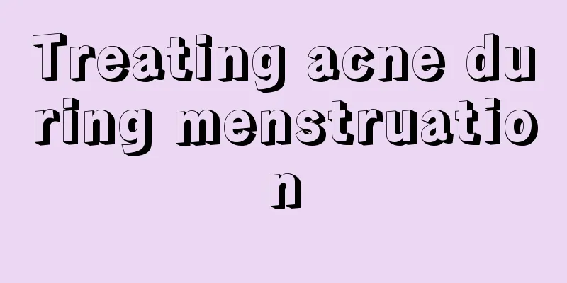 Treating acne during menstruation