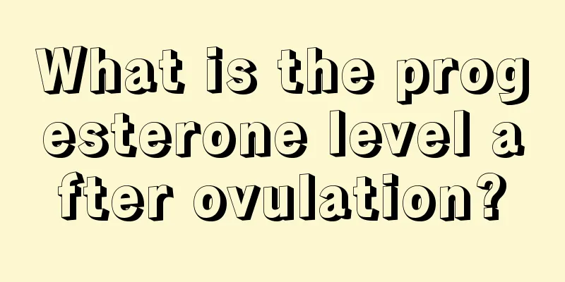 What is the progesterone level after ovulation?