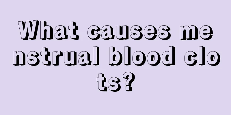 What causes menstrual blood clots?