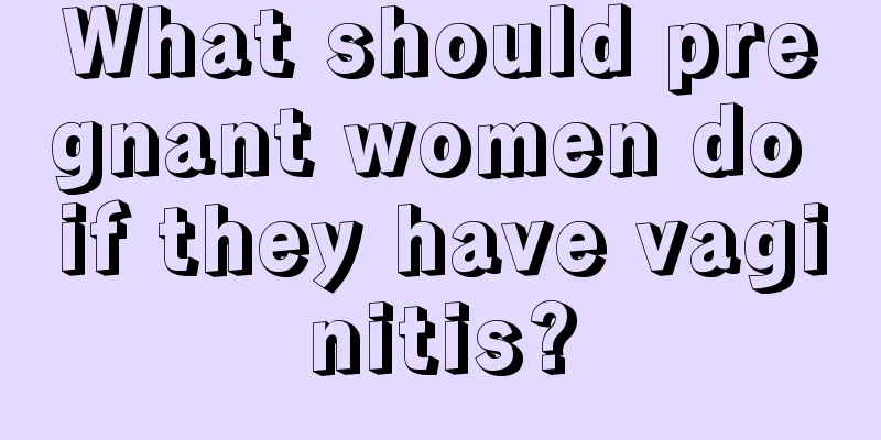 What should pregnant women do if they have vaginitis?