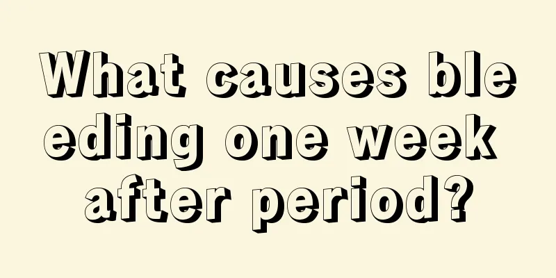 What causes bleeding one week after period?