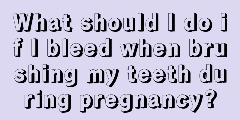 What should I do if I bleed when brushing my teeth during pregnancy?