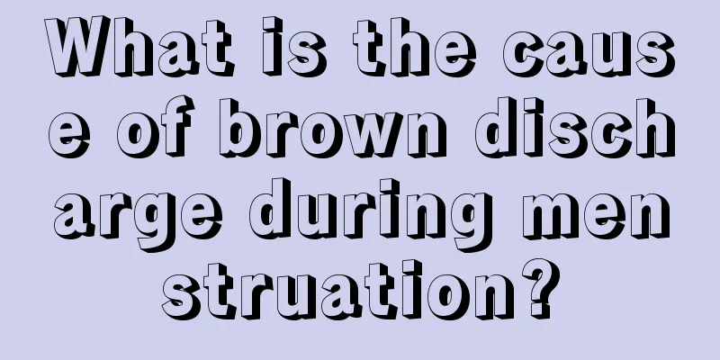 What is the cause of brown discharge during menstruation?