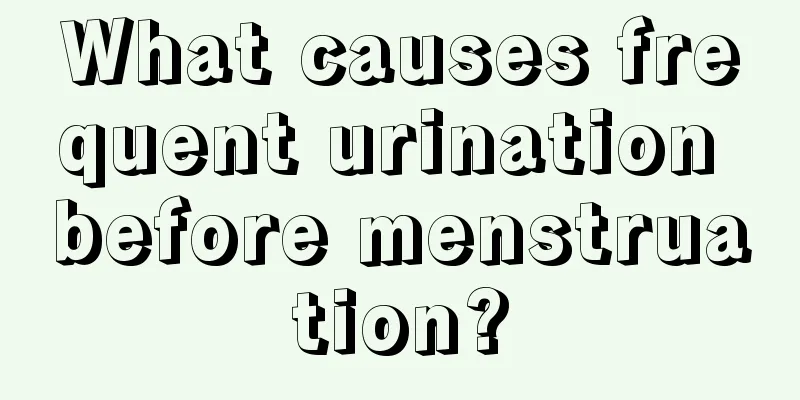 What causes frequent urination before menstruation?