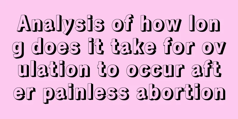 Analysis of how long does it take for ovulation to occur after painless abortion