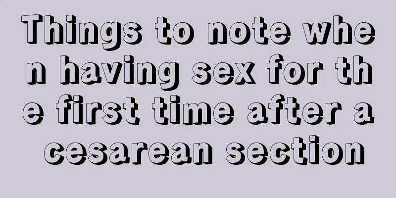 Things to note when having sex for the first time after a cesarean section