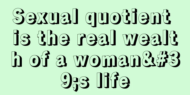 Sexual quotient is the real wealth of a woman's life