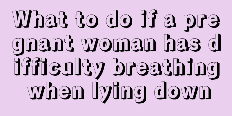 What to do if a pregnant woman has difficulty breathing when lying down