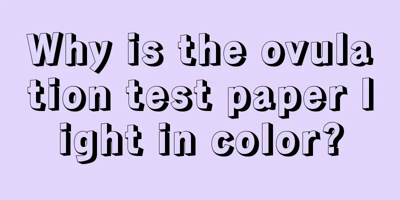 Why is the ovulation test paper light in color?