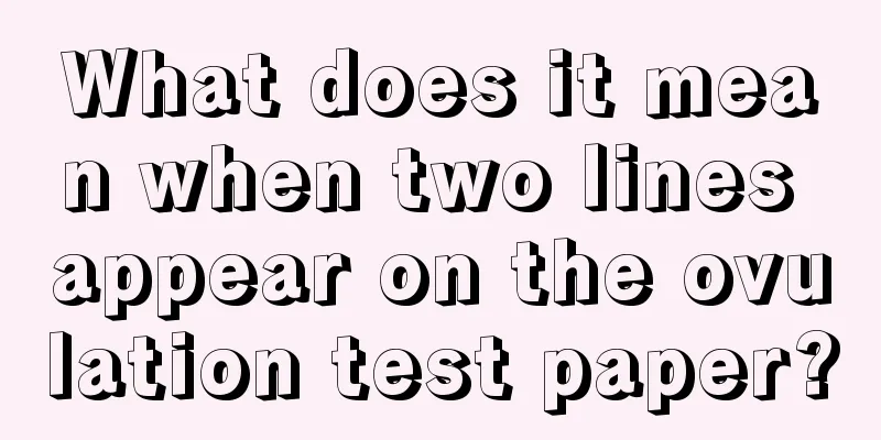 What does it mean when two lines appear on the ovulation test paper?