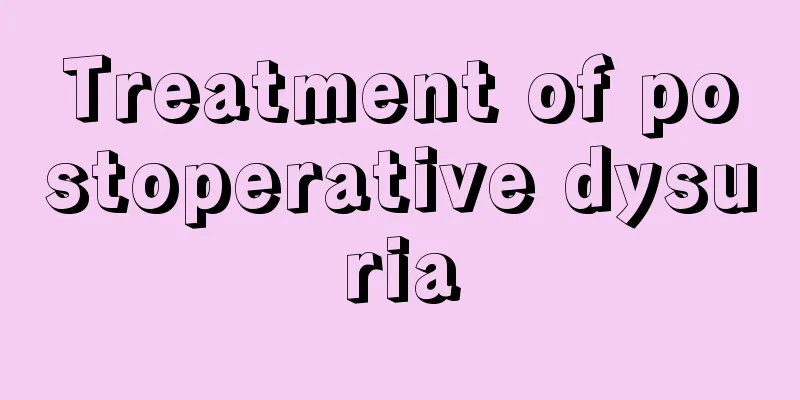 Treatment of postoperative dysuria