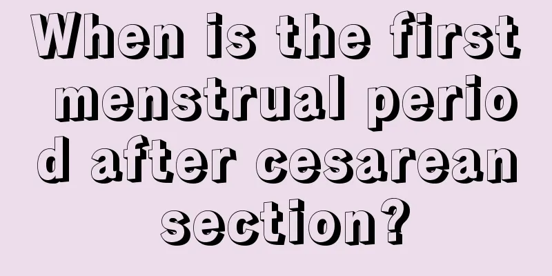 When is the first menstrual period after cesarean section?