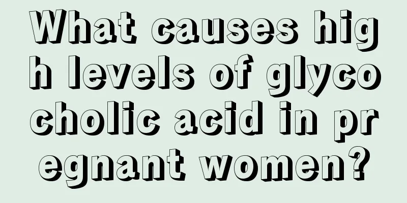 What causes high levels of glycocholic acid in pregnant women?