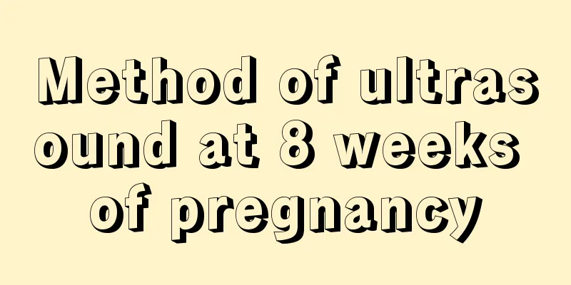 Method of ultrasound at 8 weeks of pregnancy