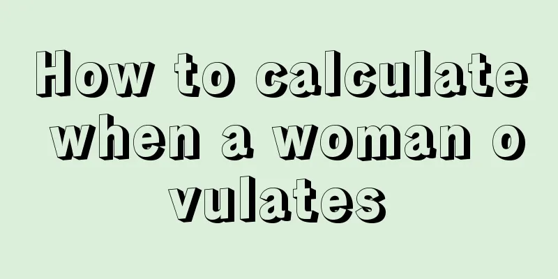 How to calculate when a woman ovulates