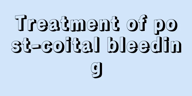 Treatment of post-coital bleeding