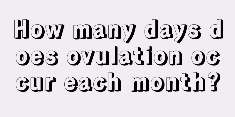 How many days does ovulation occur each month?