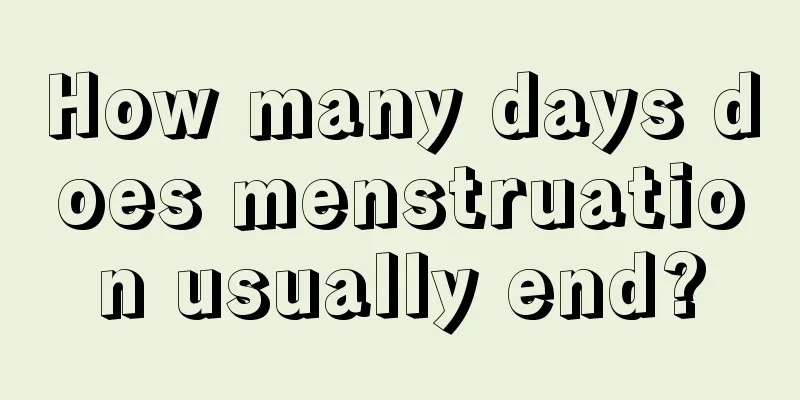 How many days does menstruation usually end?